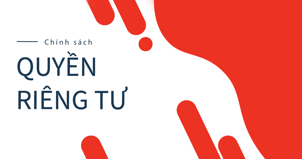 Chính sách quyền riêng tư 1 Chính sách quyền riêng tư